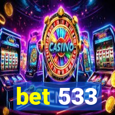 bet 533